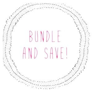 Bundle & Save!